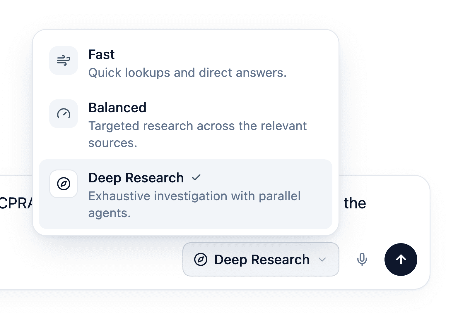 Mesa effort-level selector: a popover above the composer offers Fast (quick lookups and direct answers), Balanced (targeted research across the relevant sources), and Deep Research (exhaustive investigation with parallel agents), with Deep Research currently selected.
